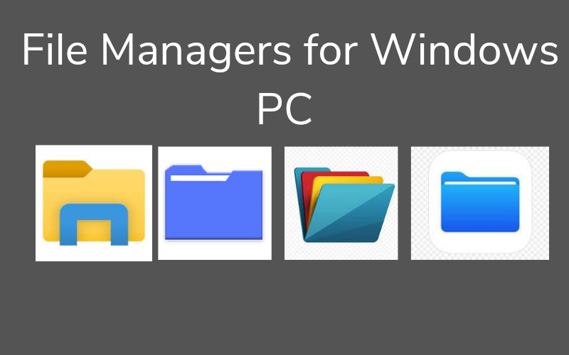 gestionnaires de fichiers pour windows