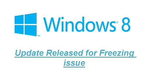 correctif pour le problème de gel de windows 8 publié par microsoft - windows 8