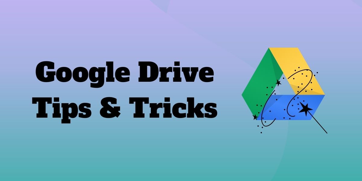 google drive tips & tricks