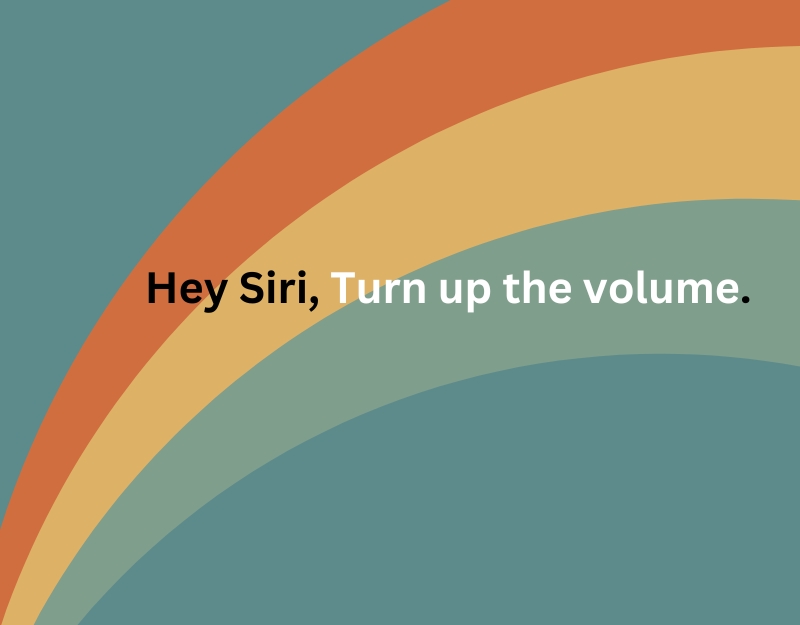 hey siri, alza il volume