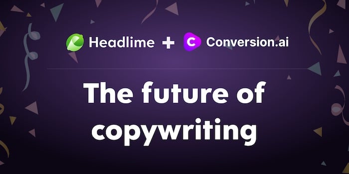 l'acquisition de conversion.ai de headlime est une mauvaise nouvelle pour les utilisateurs de headlime - headlime conversion ai