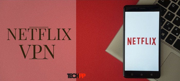 absolute beste netflix vpn dienste die 2024 funktionieren - netflix vpn