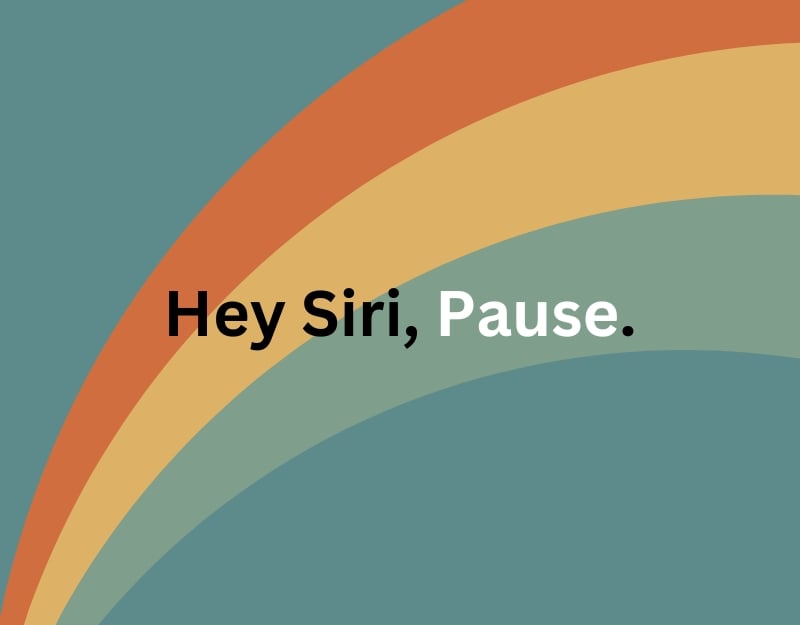 hey siri, pausa.