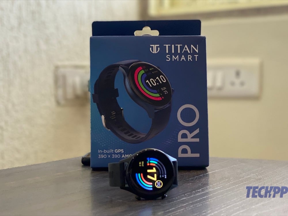 revisión del titan smart pro: un dispositivo portátil rico en funciones pero corto en lo esencial de los relojes inteligentes - veredicto de revisión del titan smart pro
