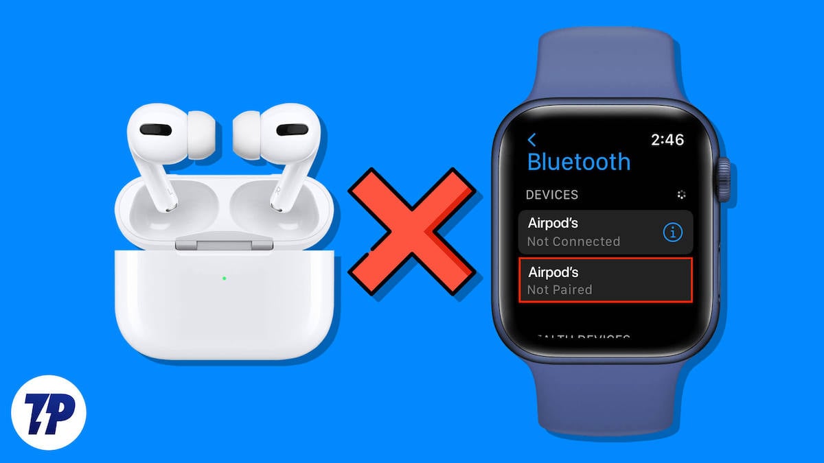 Apple Watchに接続できないAirPodsを修正する