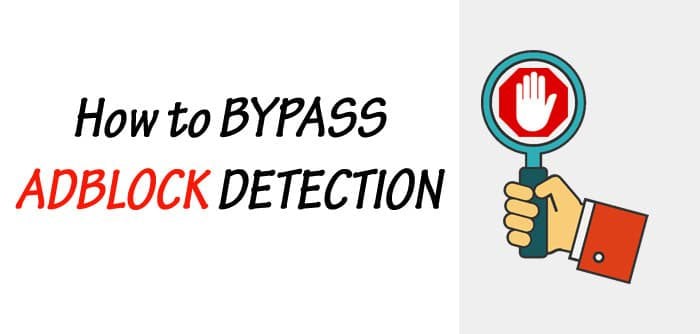 comment contourner efficacement la détection d'adblock sur les sites web - contourner la détection d'adblock