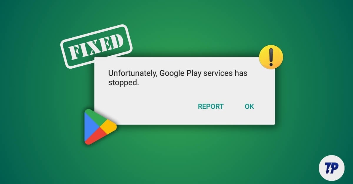 l'erreur des services google play qui s'arrête