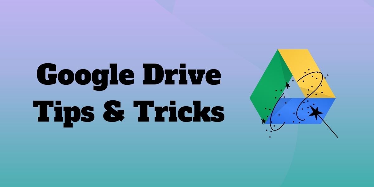 google drive tips & tricks