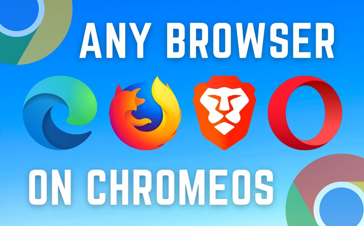 utiliser n'importe quel navigateur sur chromebook