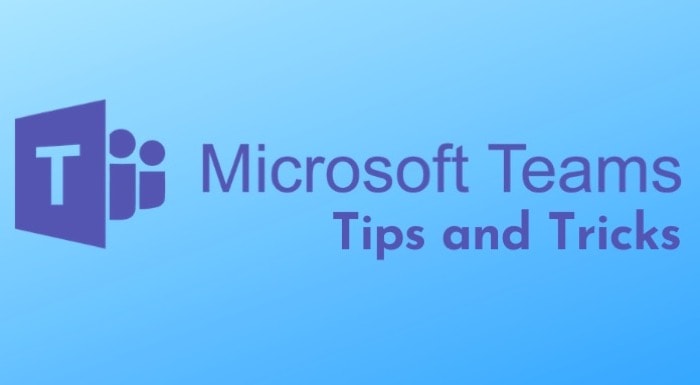 top 15 conseils et astuces microsoft teams que vous devriez connaître - conseils et astuces microsoft teams